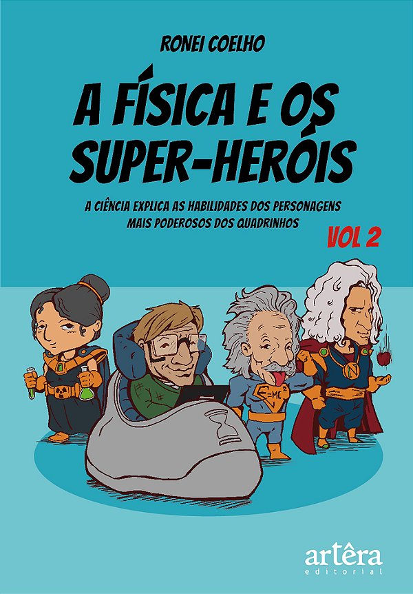 A Física E Os Super-Heróis