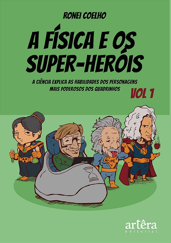 A Física E Os Super-Heróis
