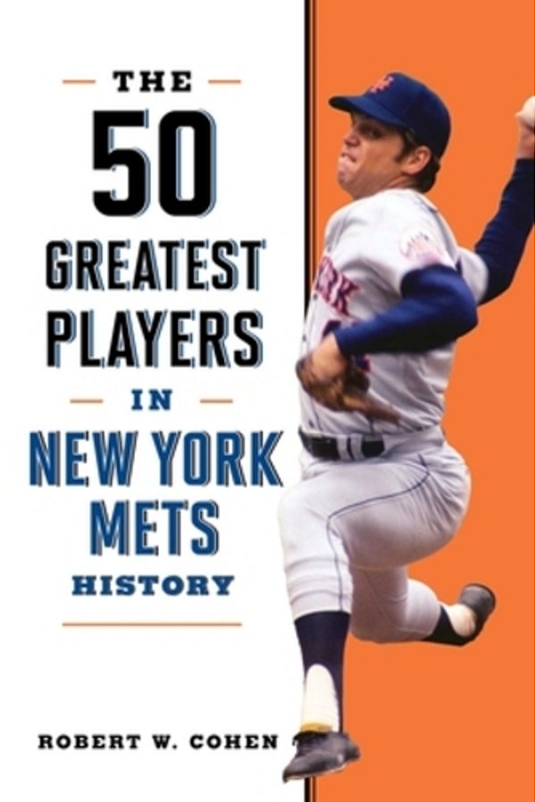 The 50 Greatest Players In New York Mets History-..