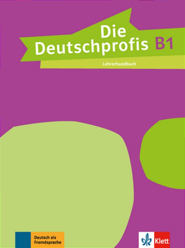 Die Deutschprofis B1 - Lehrerhandbuch..-