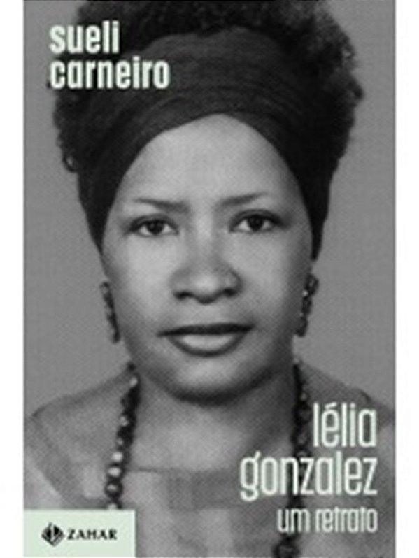 Lelia Gonzalez - Um Retrato..-