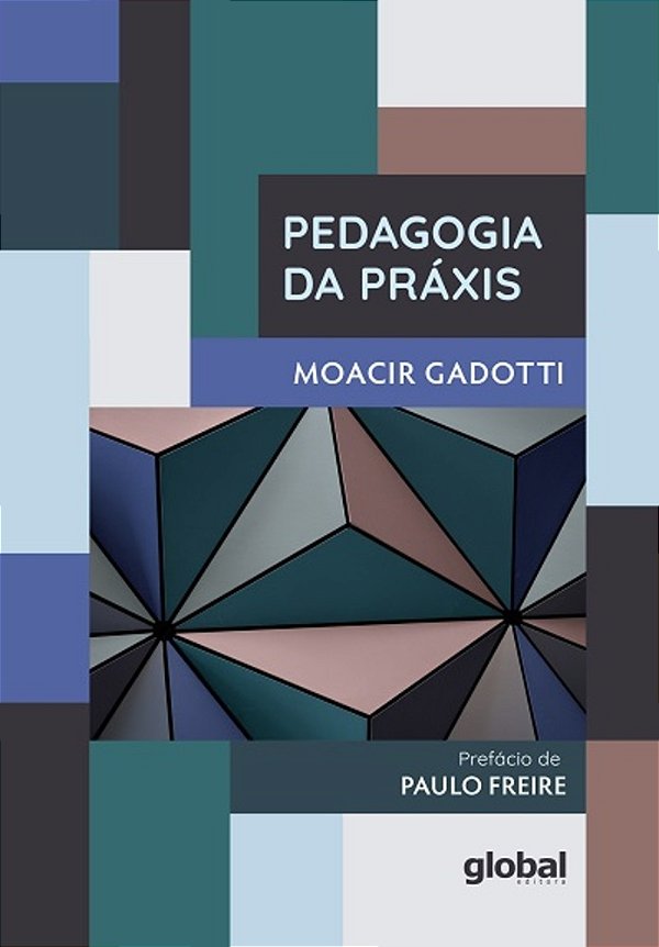 Pedagogia Da Práxis
