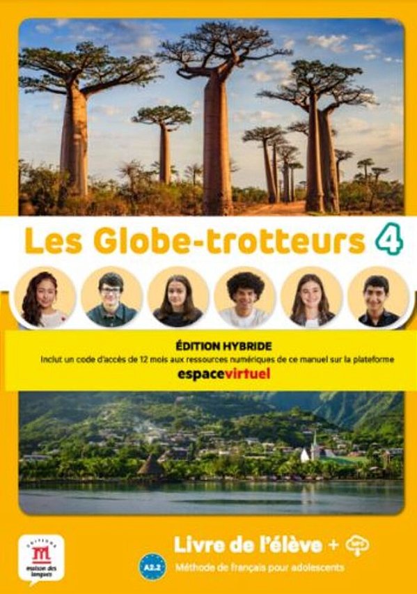 Les Globe-Trotteurs 4 - Livre De L'Élève - Ed. Hybride