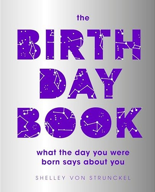 The Birthday Book: What The Day You Were Born Says About You-..
