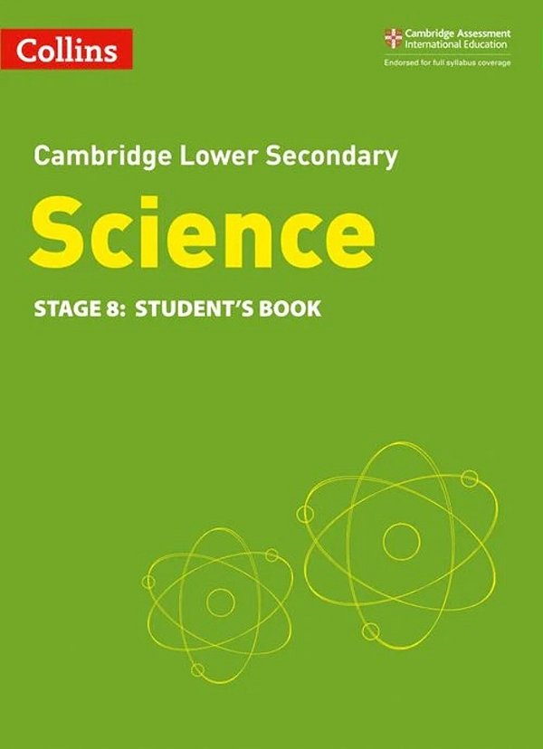 Collins Cambridge Lower Secondary Science - Lower Secondary Science Student's Book: Stage 8: (Second Edition)