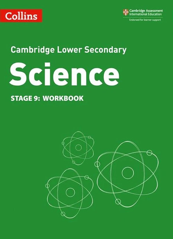 Collins Cambridge Lower Secondary Science - Lower Secondary Science Workbook: Stage 9: (Second Edition)