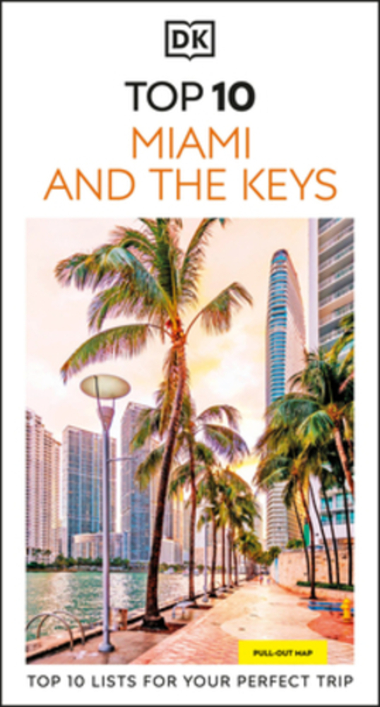 Dk Top 10 Miami And The Keys-..