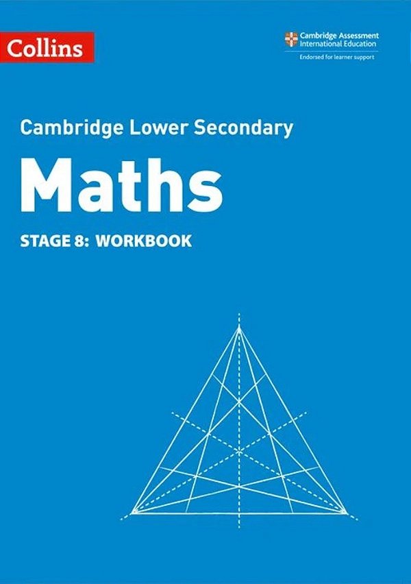 Collins Cambridge Lower Secondary Maths - Lower Secondary Maths Workbook: Stage 8: (Second Edition)