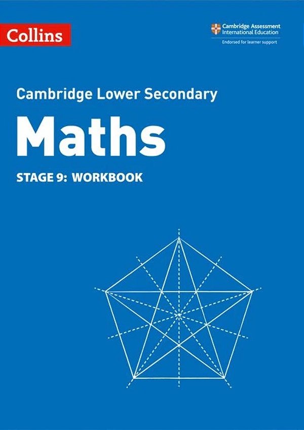 Collins Cambridge Lower Secondary Maths - Lower Secondary Maths Workbook: Stage 9: (Second Edition)