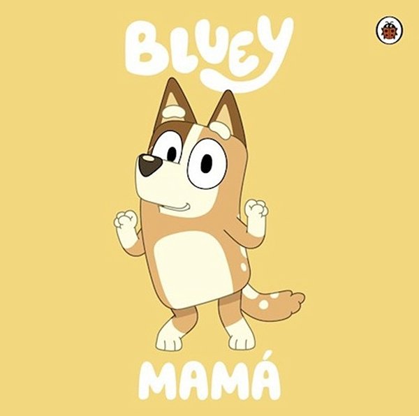 Bluey: Mamá