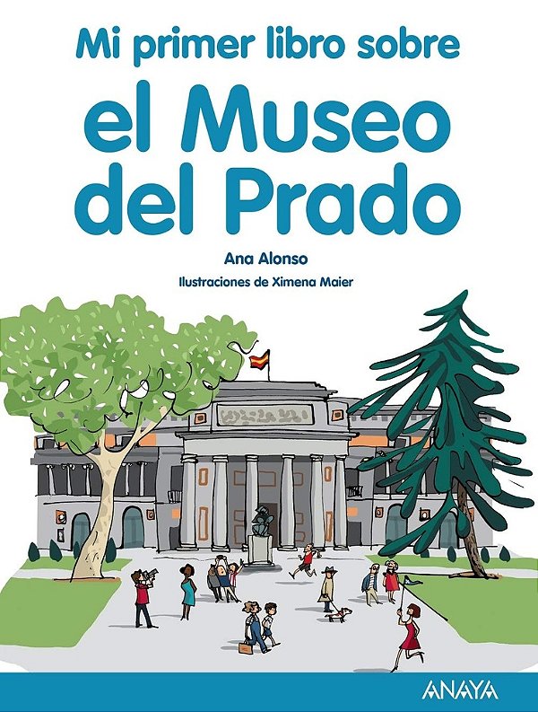 Mi Primer Libro Sobre El Museo Del Prado