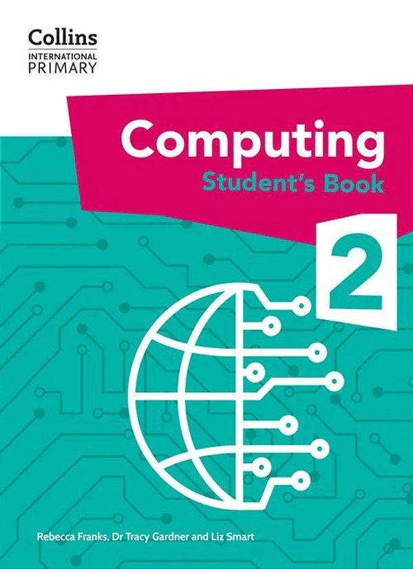 Collins International Primary Computing - International Primary Computing Student's Book: Stage 2: (First Edition)