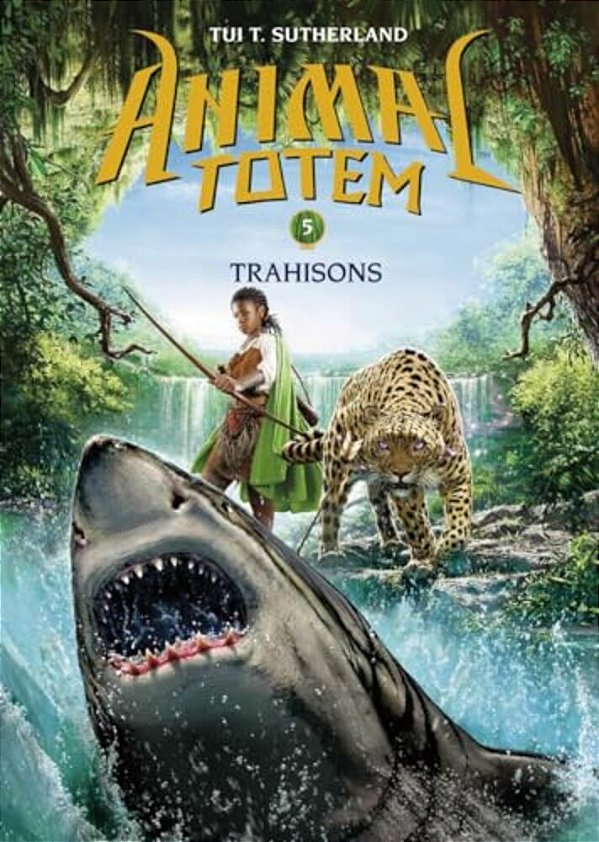 Animal Totem: N° 5 - Trahisons-..