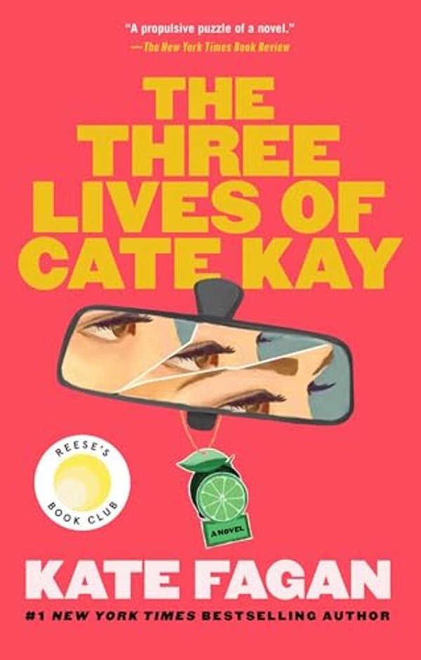 The Three Lives Of Cate Kay: Reese's Book Club: A Novel-..
