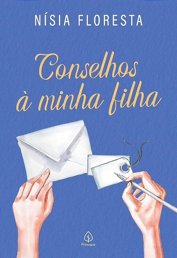 Conselhos À Minha Filha