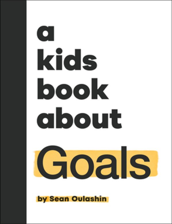 A Kids Book About Goals-..