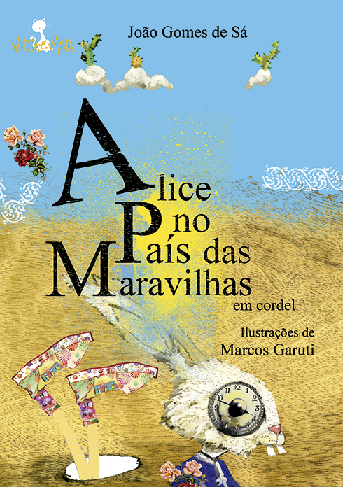 Alice No País Das Maravilhas Em Cordel