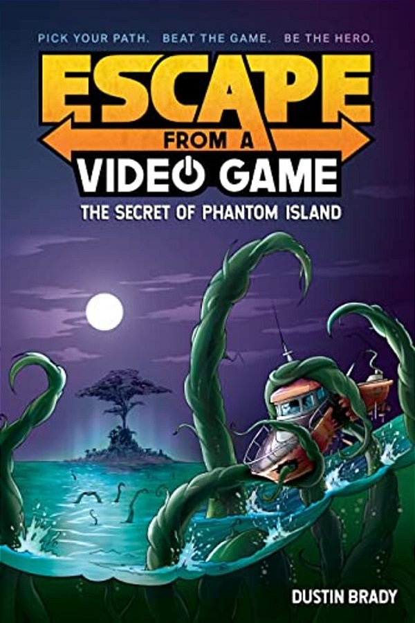 Escape From A Video Game: The Secret Of Phantom Island Volume 1-..