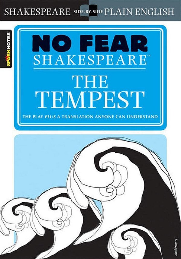 The Tempest - No Fear Shakespeare Side-By-side Plain English-..