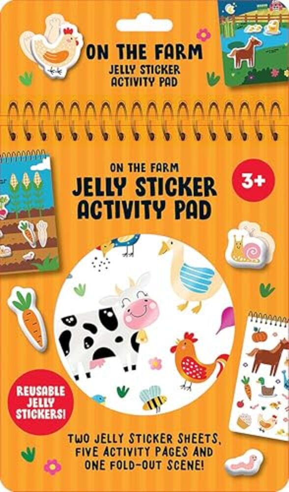 On The Farm Jelly Sticker Activity Pad: With 40 Reusable Stickers, 2 Silicone Sticker Sheets, 4 Activity Pages And 1 Fold-Out Play Scene-..