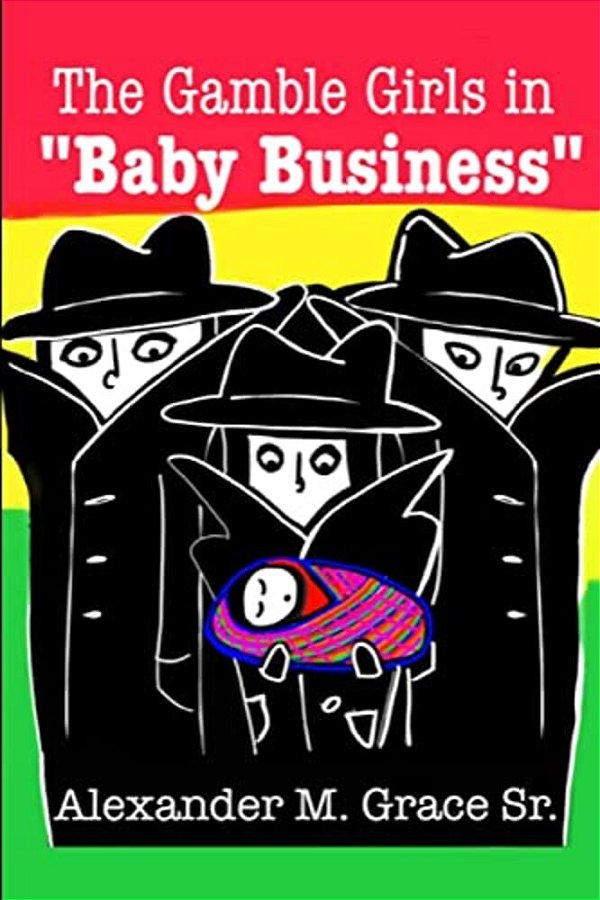 The Gamble Girls In "Baby Business"-..