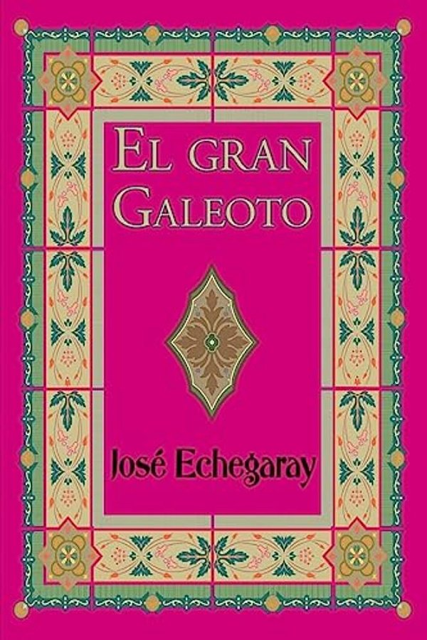 El Gran Galeoto-..