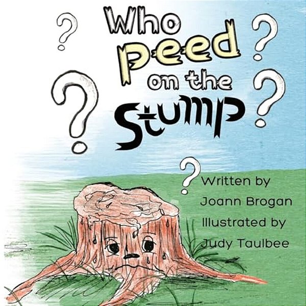 Who Peed On The Stump?-..