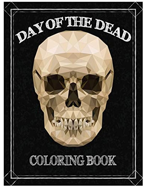 Day Of The Dead Coloring Book: Día De Los Muertos For Grown-Ups Tattoo Coloring Book 8.5X11" 67 Pages-..