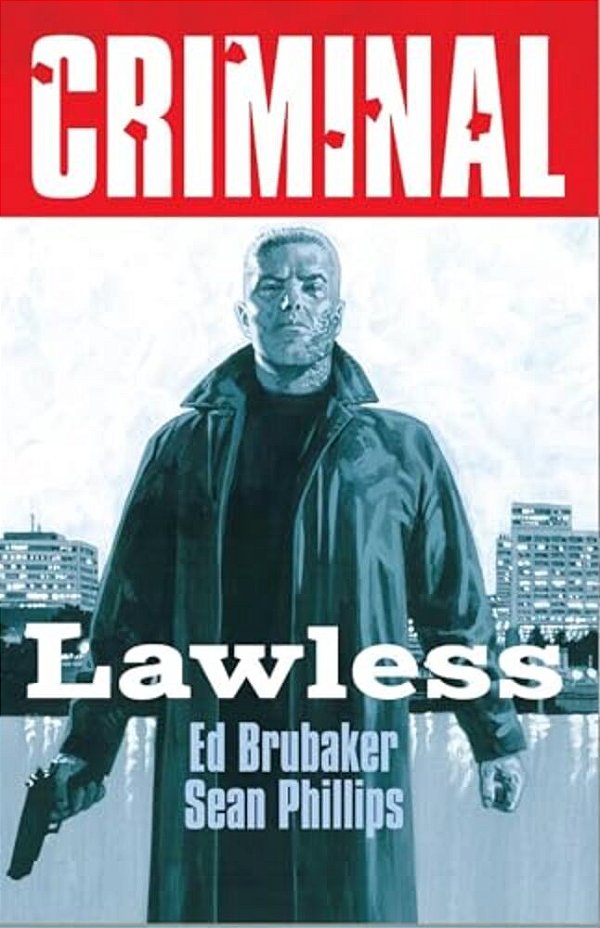 Criminal Volume 2: Lawless (New Edition)-..