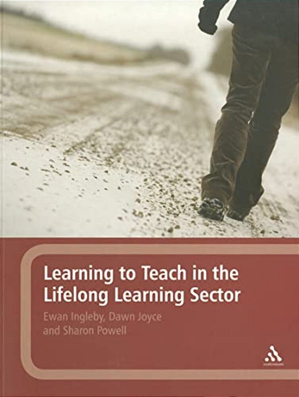 Learning To Teach In The Lifelong Learning Sector-..