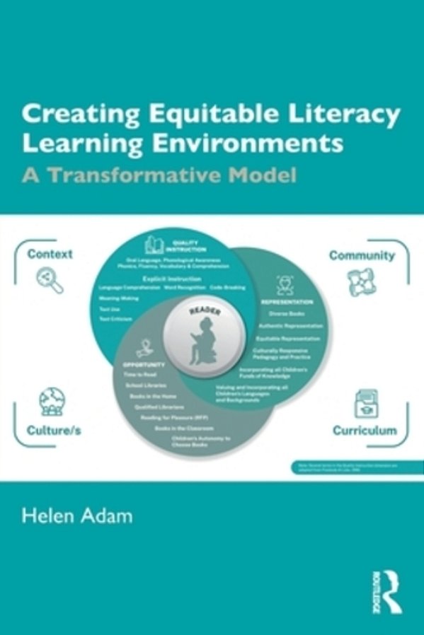 Creating Equitable Literacy Learning Environments: A Transformative Model-..