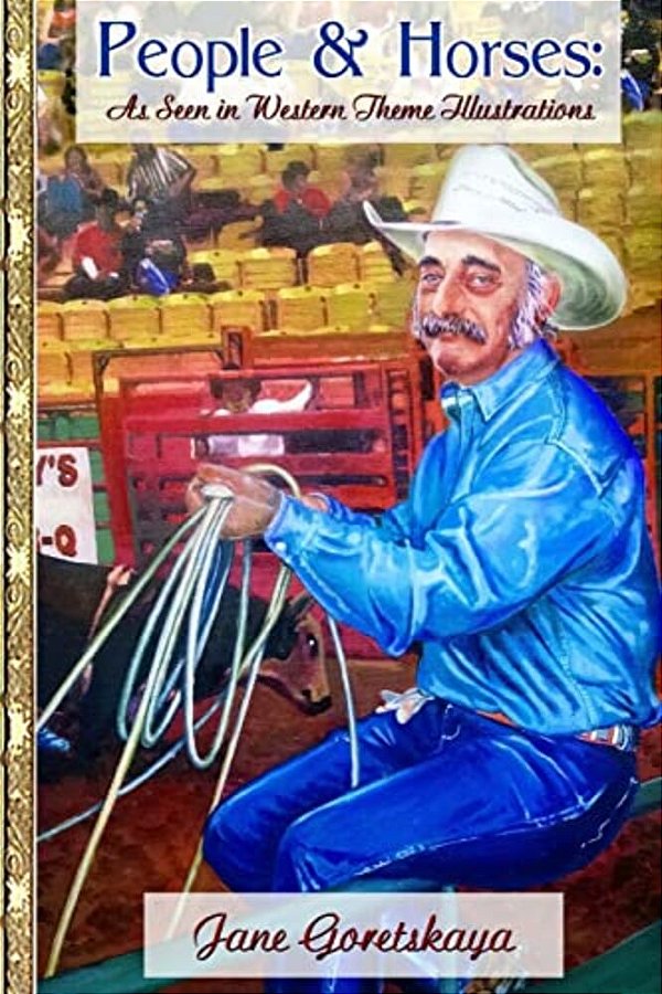 People & Horses: As Seen In Western Theme Illustrations-..