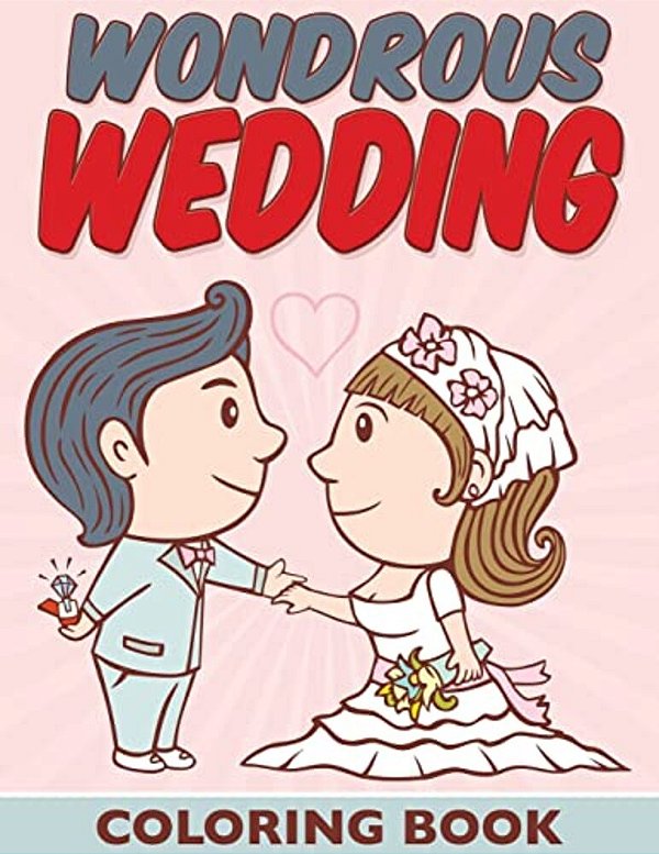 Wondrous Wedding Coloring Book-..