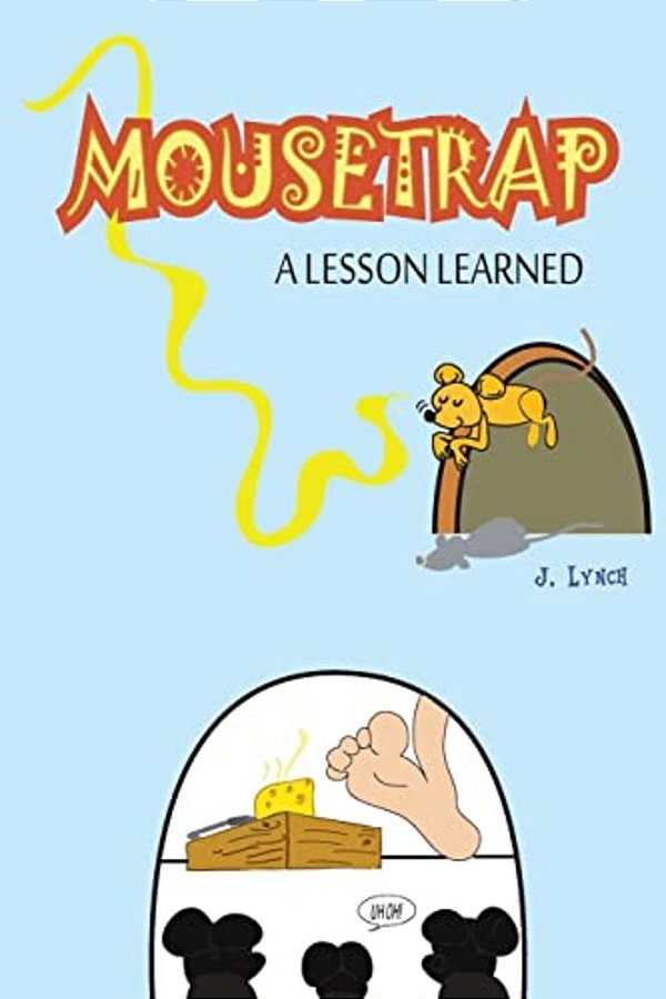 Mousetrap: A Lesson Learned-..