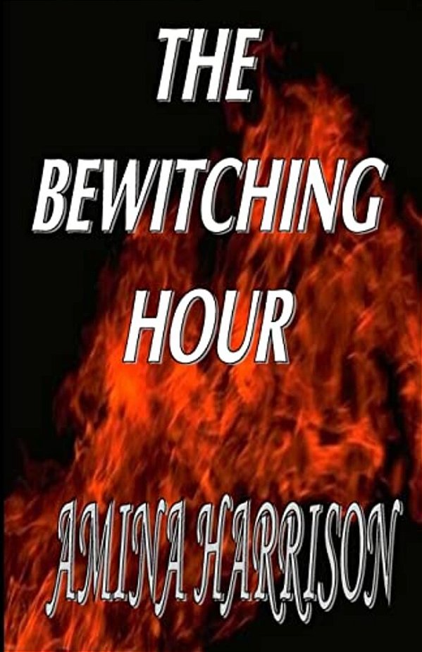 The Bewitching Hour-..