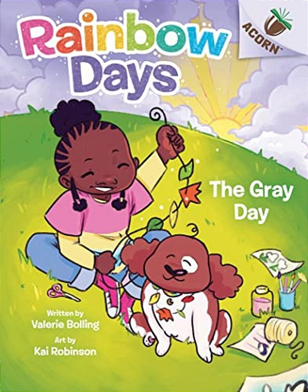 The Gray Day: An Acorn Book (Rainbow Days #1)-..