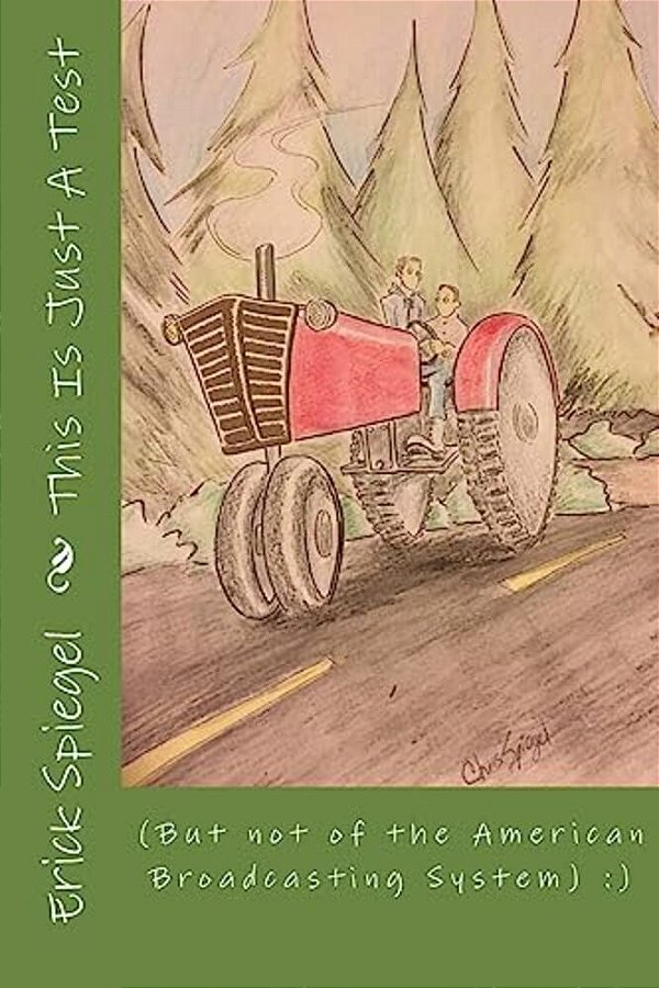 This Is Just A Test: (But Not Of The American Broadcasting System): )-..