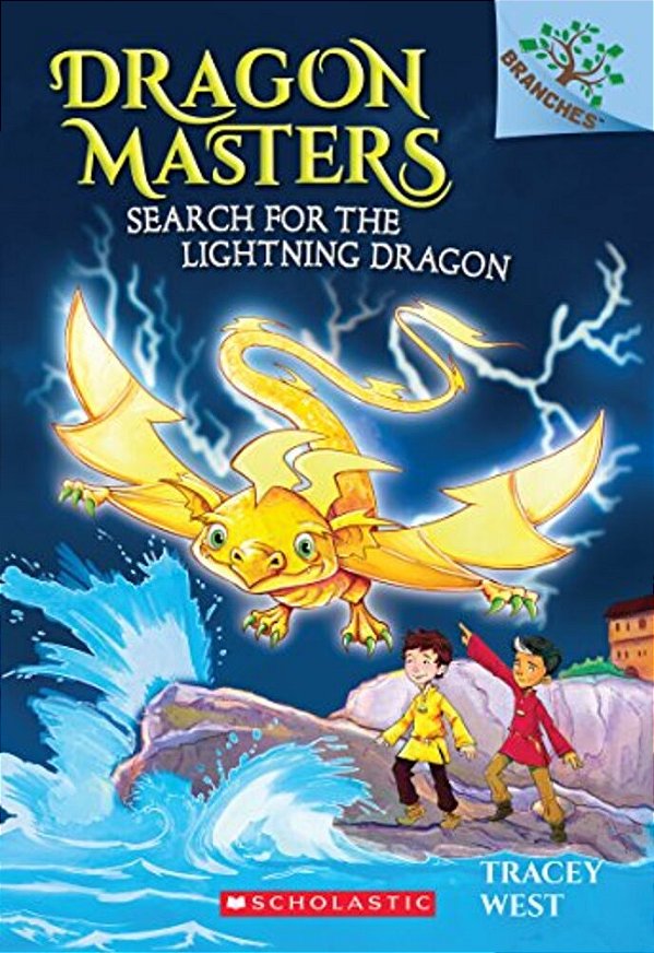 Search For The Lightning Dragon: A Branches Book (Dragon Masters #7)-..