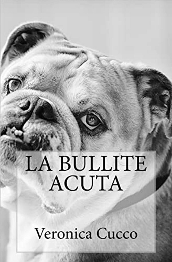 La Bullite Acuta-..