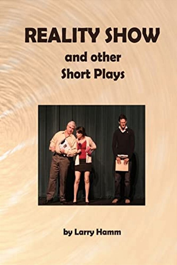 Reality Show And Other Short Plays-..