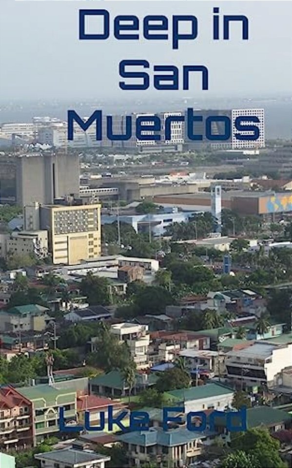 Deep In San Muertos-..