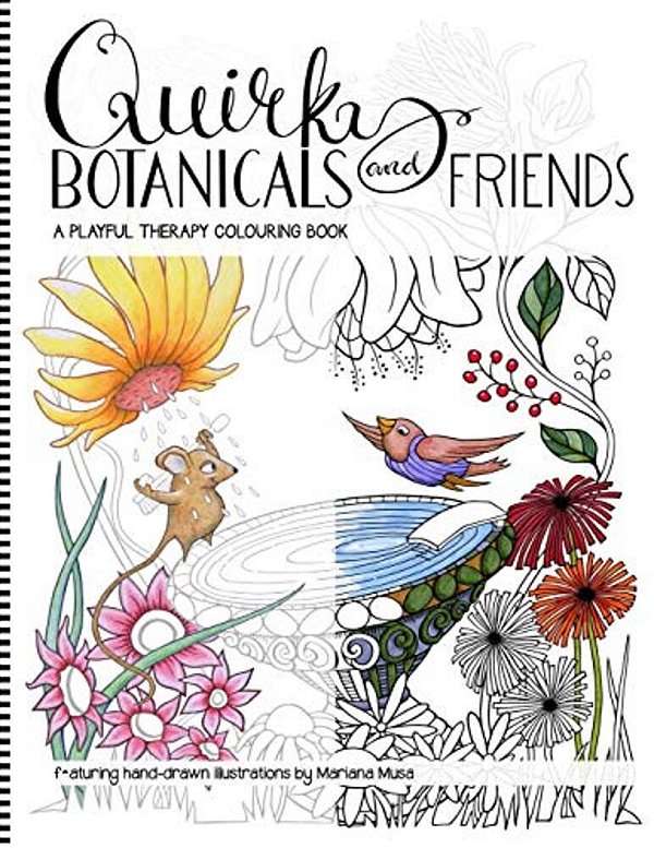 Quirky Botanicals And Friends: A Playful Therapy Colouring Book-..
