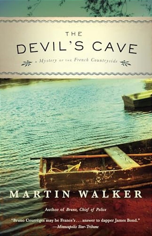 The Devil's Cave: A Mystery Of The French Countryside-..