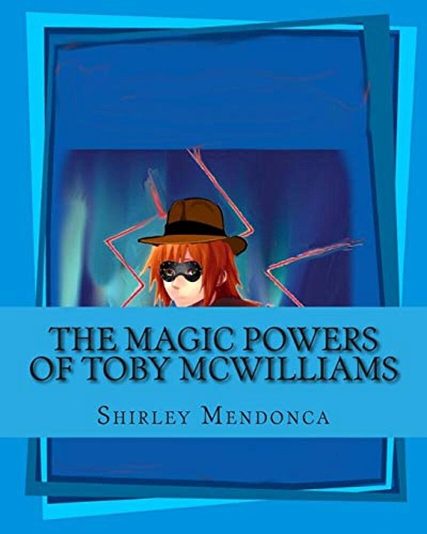The Magic Powers Of Toby Mcwilliams-..
