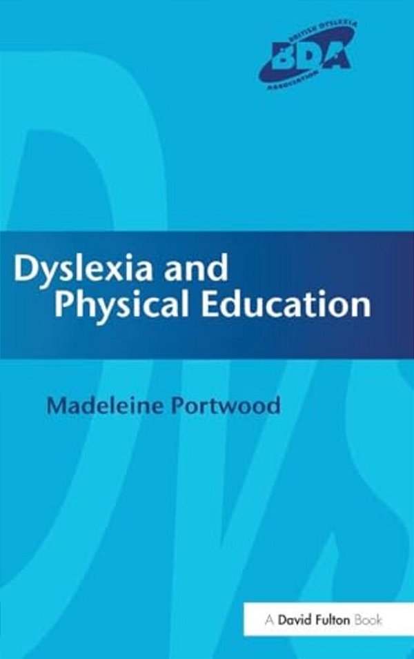Dyslexia And Physical Education-..