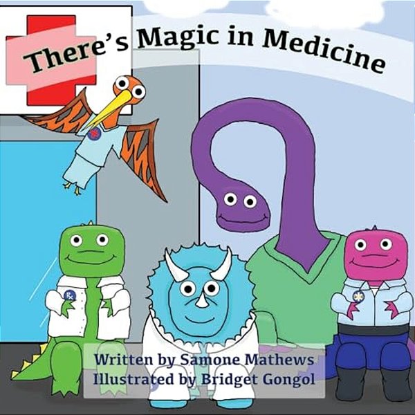 There's Magic In Medicine-..