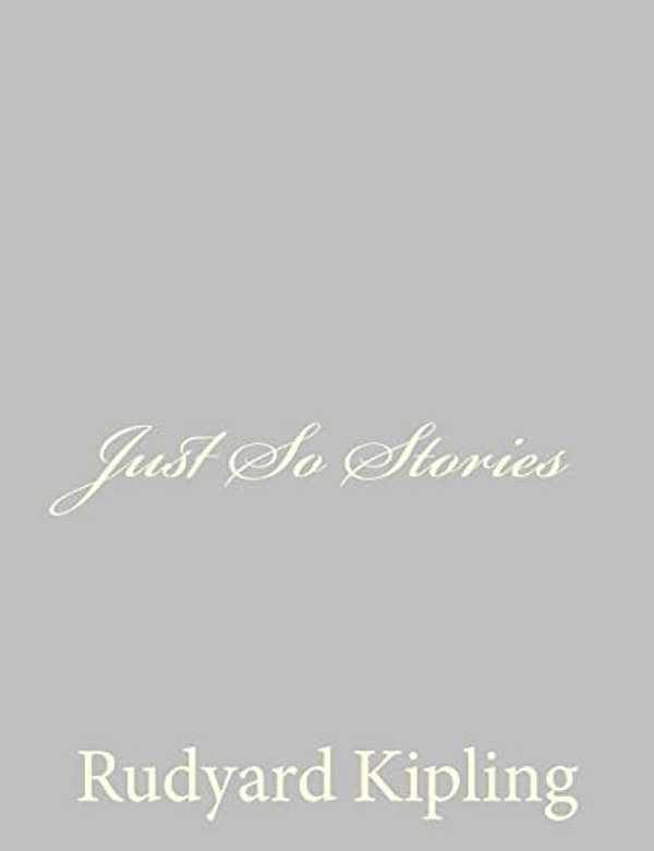 Just So Stories-..