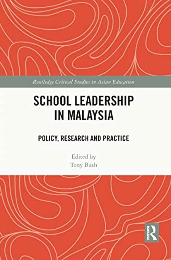 School Leadership In Malaysia: Policy, Research And Practice-..
