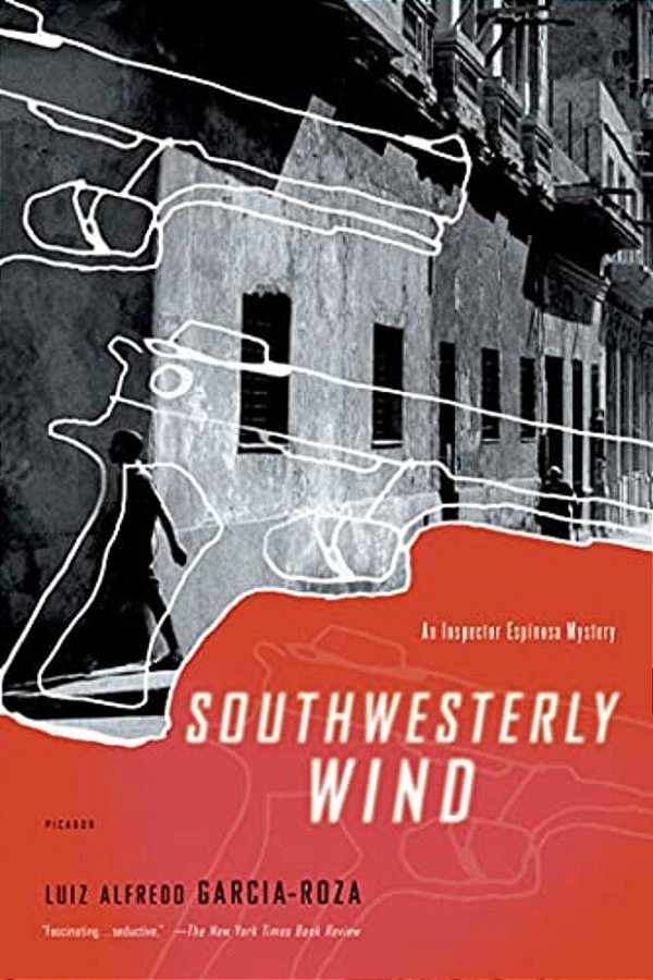 Southwesterly Wind: An Inspector Espinosa Mystery-..