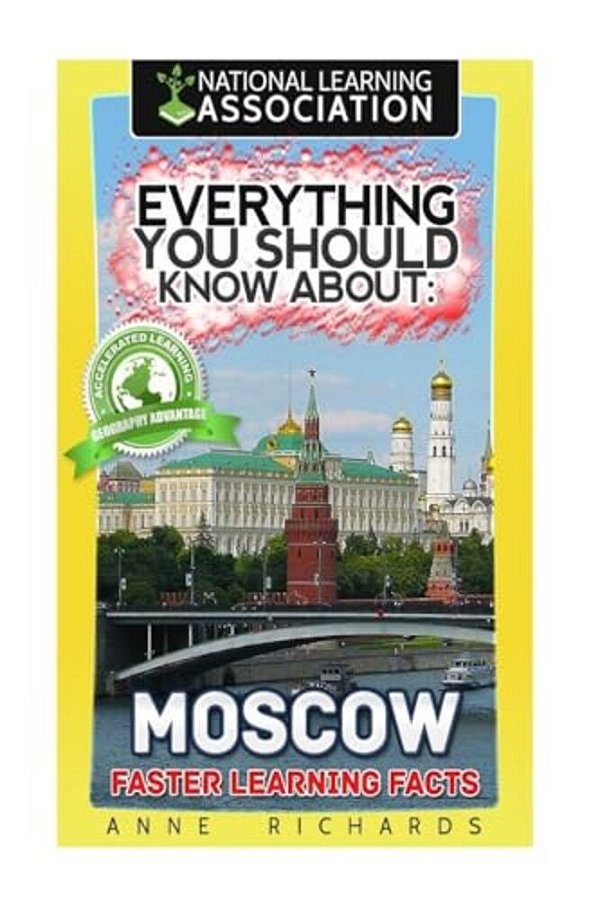 Everything You Should Know About: Moscow-..